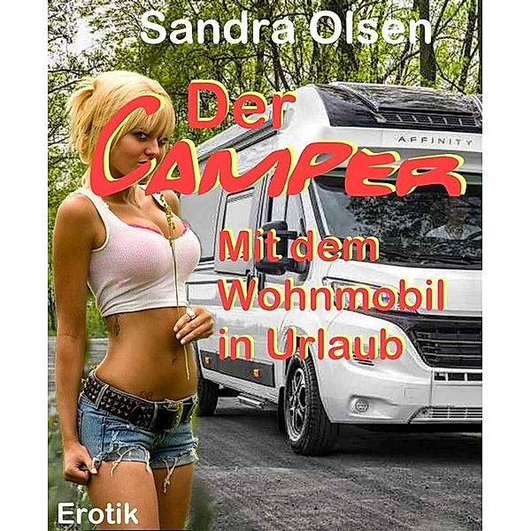 Der Camper, Sandra Olsen