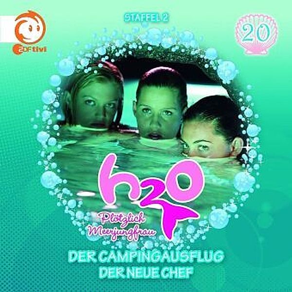 Der Campingausflug / Der neue Chef, H2O-Plötzlich Meerjungfrau