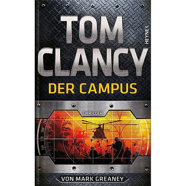 Der Campus, Tom Clancy, Mark Greaney