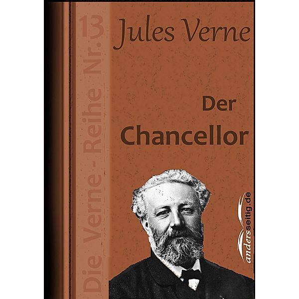 Der Chancellor / Jules-Verne-Reihe, Jules Verne