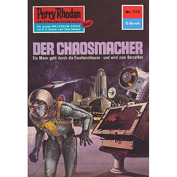 Der Chaosmacher (Heftroman) / Perry Rhodan-Zyklus Aphilie Bd.773, H. G. Ewers