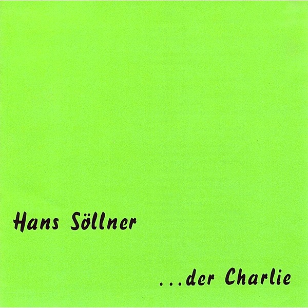 Der Charlie, Hans Söllner