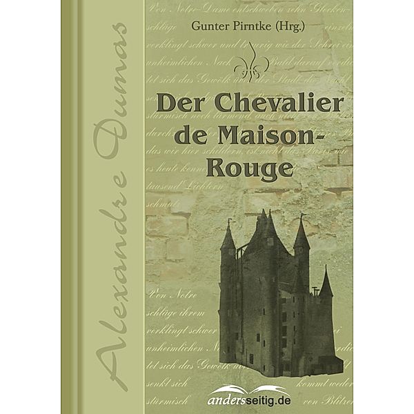 Der Chevalier de Maison-Rouge / Alexandre-Dumas-Reihe, Alexandre Dumas