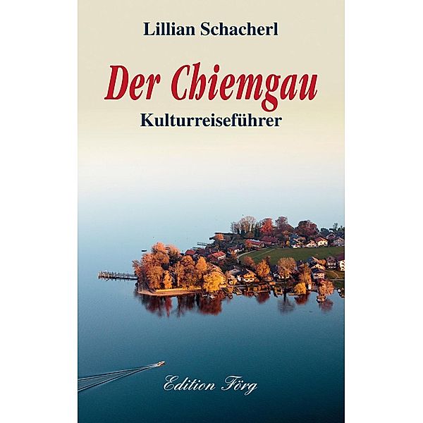 Der Chiemgau, Lillian Schacherl