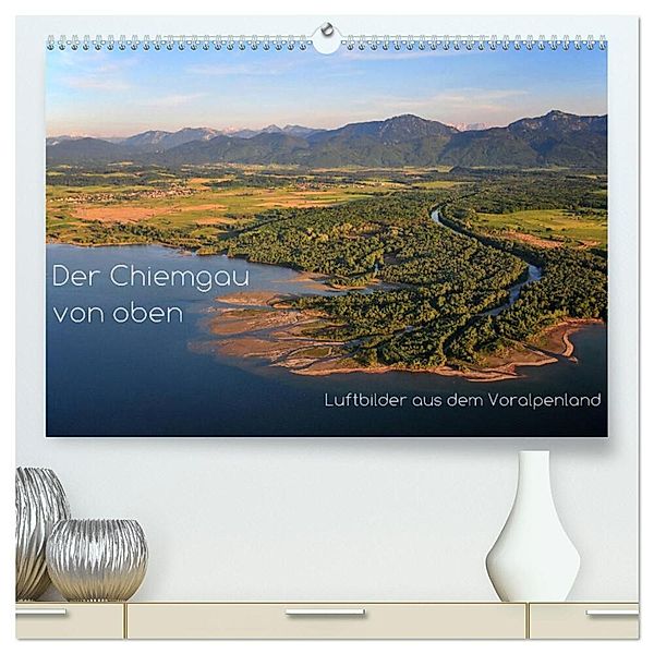 Der Chiemgau von oben (hochwertiger Premium Wandkalender 2024 DIN A2 quer), Kunstdruck in Hochglanz, Tanja Ghirardini
