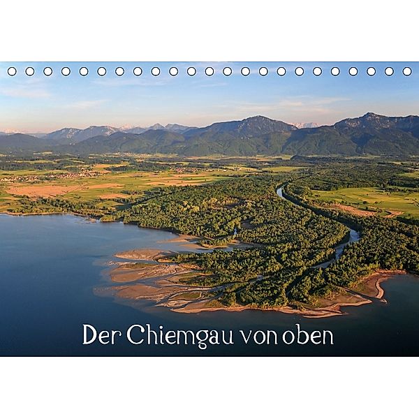 Der Chiemgau von oben (Tischkalender 2018 DIN A5 quer), Tanja Ghirardini