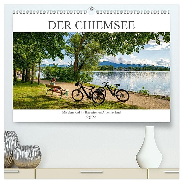 Der Chiemsee - Mit dem Rad im Bayerischen Alpenvorland (hochwertiger Premium Wandkalender 2024 DIN A2 quer), Kunstdruck in Hochglanz, Dirk Meutzner