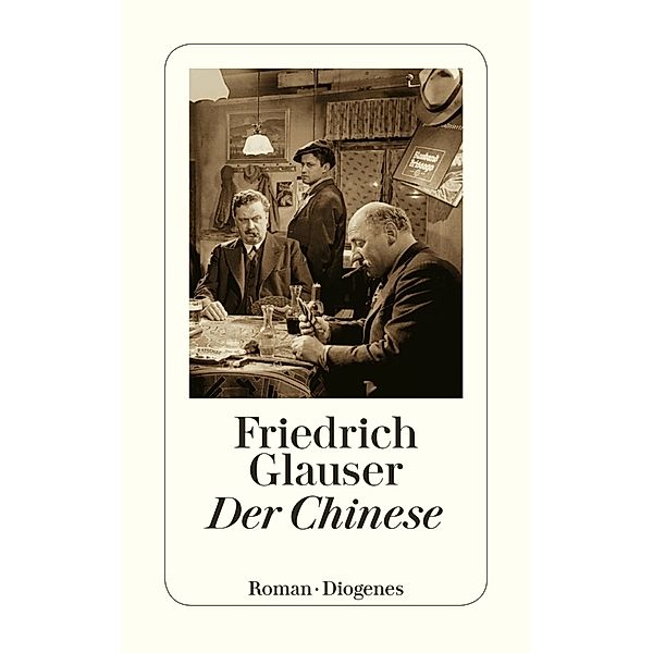 Der Chinese, Friedrich Glauser