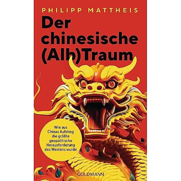 Der chinesische (Alb)Traum, Philipp Mattheis
