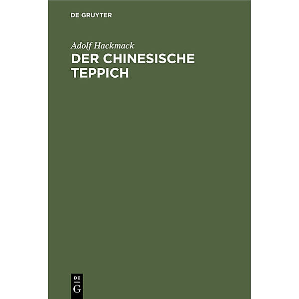 Der chinesische Teppich, Adolf Hackmack