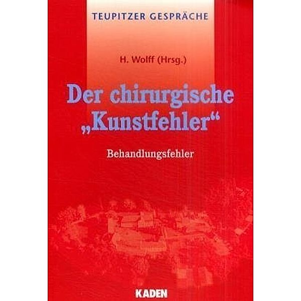 Der chirurgische Kunstfehler