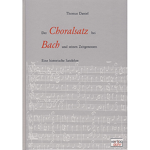Der Choralsatz bei Bach und seinen Zeitgenossen, Thomas Daniel