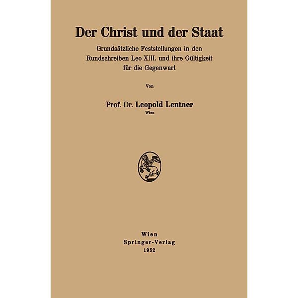 Der Christ und der Staat, Leopold Lentner
