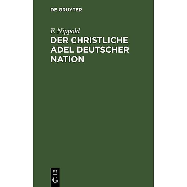 Der christliche Adel deutscher Nation, F. Nippold