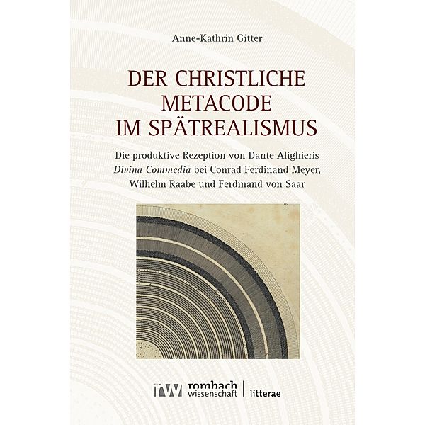 Der christliche Metacode im Spätrealismus / Litterae Bd.256, Anne-Kathrin Gitter