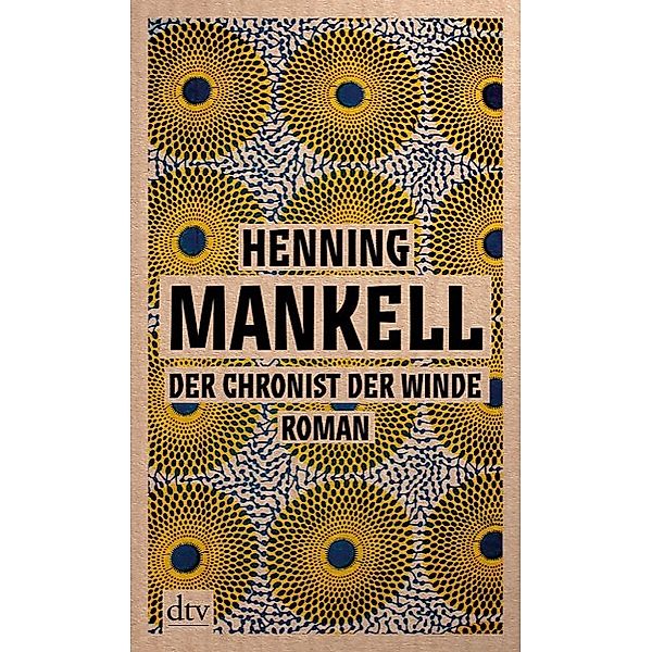 Der Chronist der Winde, Henning Mankell