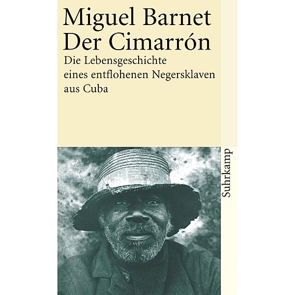 Der Cimarron, Miguel Barnet