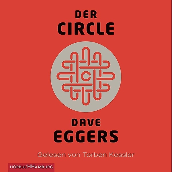 Der Circle, 8 Audio-CD, Dave Eggers