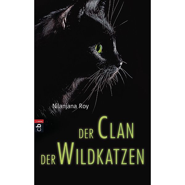 Der Clan der wilden Katzen  01, Nilanjana Roy