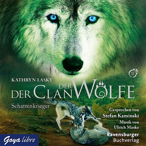 Der Clan der Wölfe - 2 - Schattenkrieger, Kathryn Lasky
