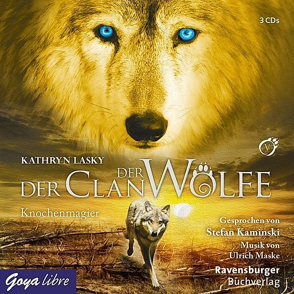 Der Clan der Wölfe - 5 - Knochenmagier, Kathryn Lasky