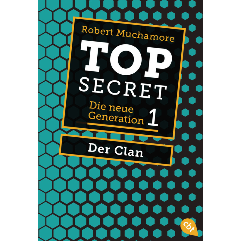 Image of Der Clan / Top Secret. Die Neue Generation Bd.1 - Robert Muchamore, Taschenbuch