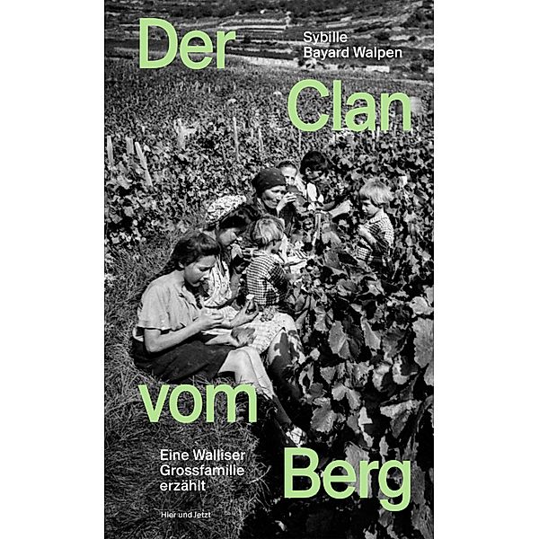 Der Clan vom Berg, Sybille Bayard Walpen