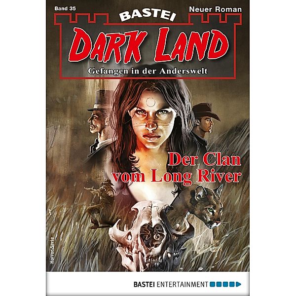 Der Clan vom Long River / Dark Land Bd.35, Logan Dee