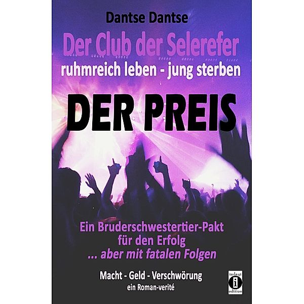 Der Club der Selerefer ruhmreich leben - jung sterben: DER PREIS, Dantse Dantse