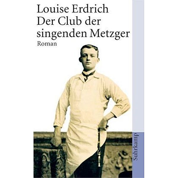 Der Club der singenden Metzger, Louise Erdrich