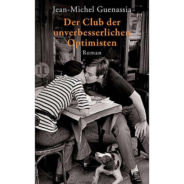 Der Club der unverbesserlichen Optimisten, Jean-Michel Guenassia