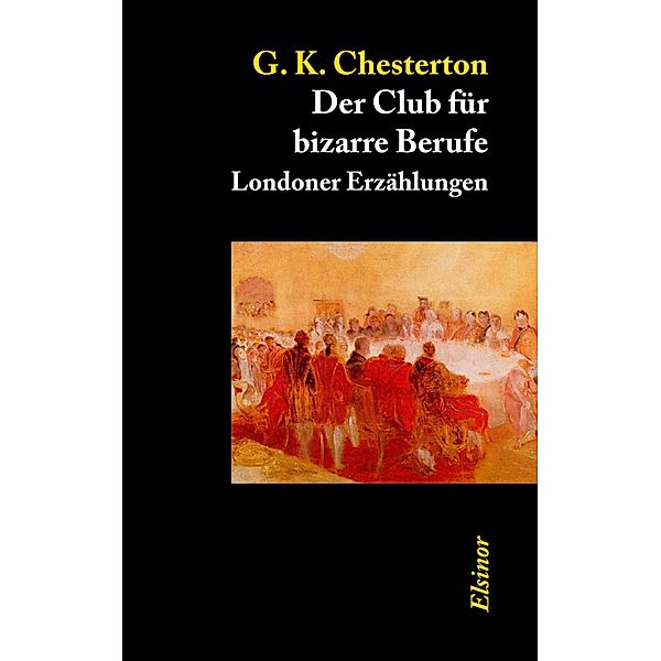 Der Club für bizarre Berufe, G. K. Chesterton