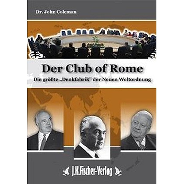 Der Club of Rome, John Coleman
