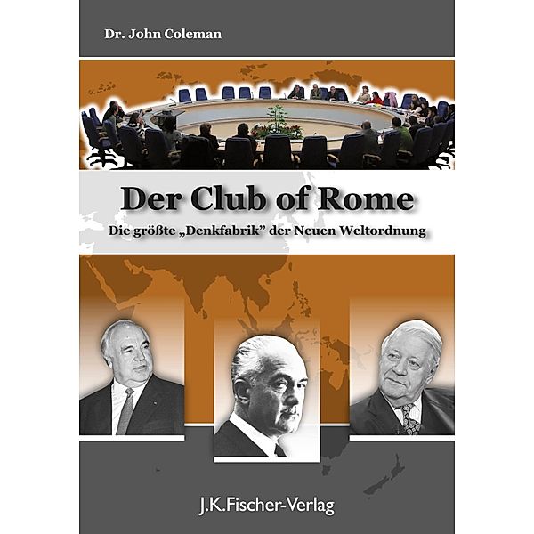 Der Club Of Rome, John Coleman