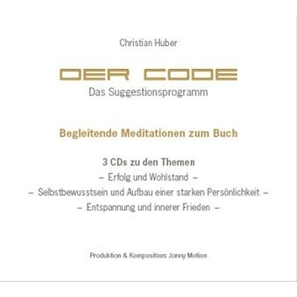Der Code - Das Suggestionsprogramm, 3 Audio-CDs, Christian Huber