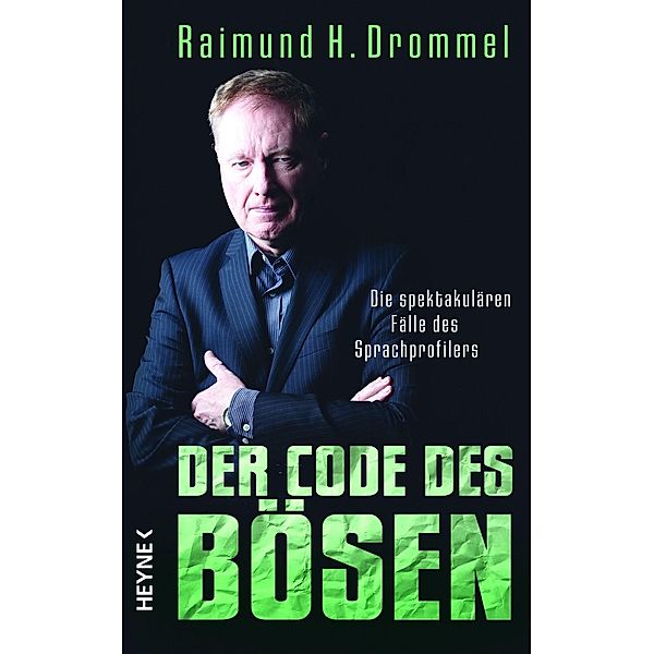 Der Code des Bösen, Raimund H. Drommel