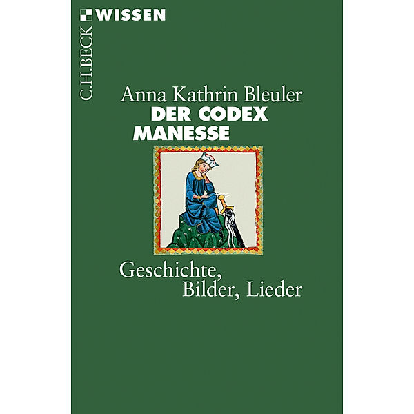 Der Codex Manesse, Anna Kathrin Bleuler