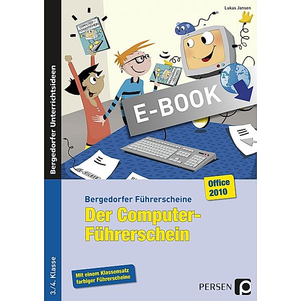 Der Computer-Führerschein - Office 2010 / Bergedorfer® Führerscheine, Lukas Jansen