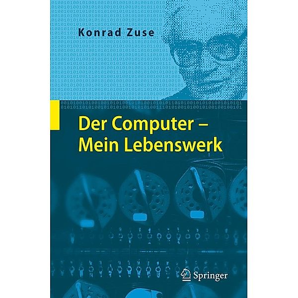 Der Computer - Mein Lebenswerk, Konrad Zuse