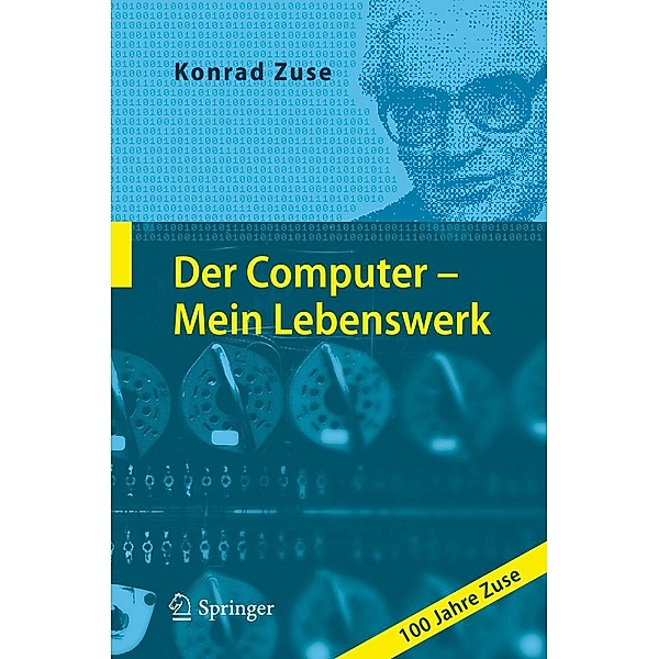 Der Computer - Mein Lebenswerk, Konrad Zuse