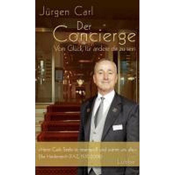 Der Concierge, Jürgen Carl