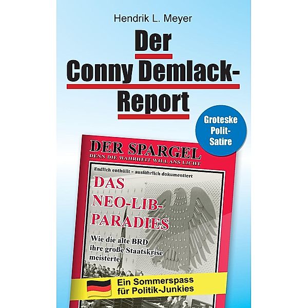 Der Conny Demlack-Report, Hendrik L. Meyer