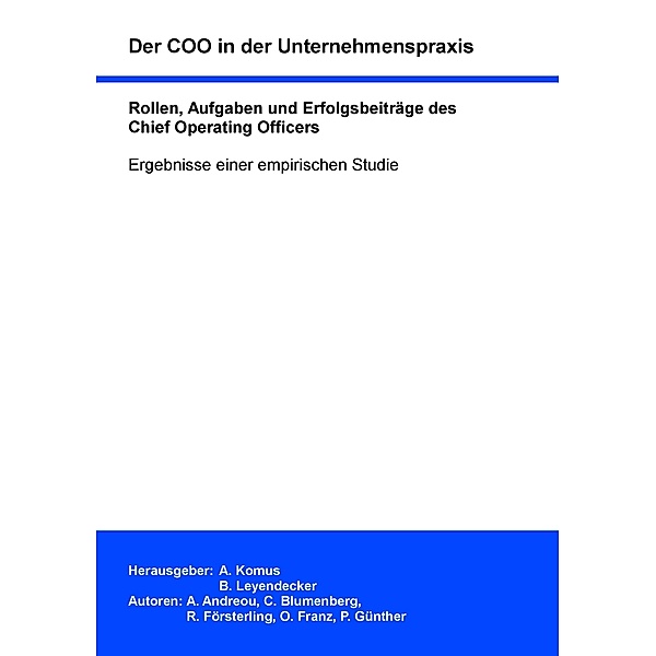 Der COO in der Unternehmenspraxis, Philipp Günther, Christin Blumenberg, Athanasios Andreou, Robert Försterling, Oliver Franz
