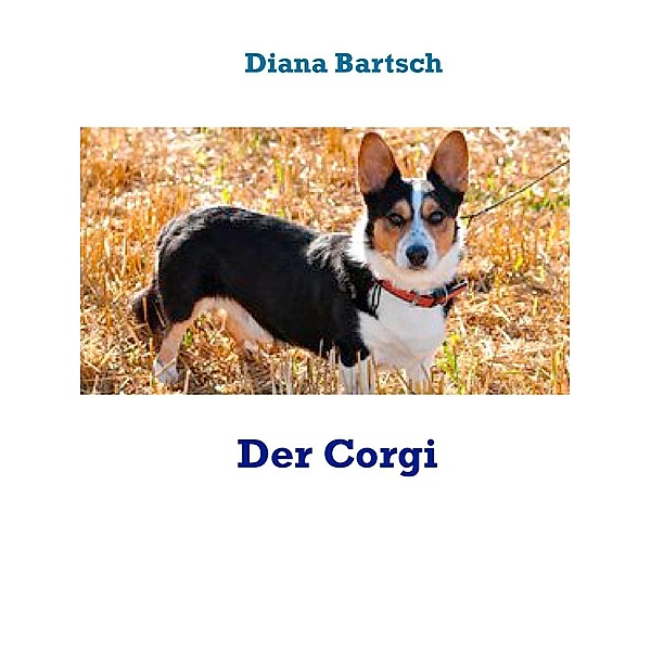 Der Corgi, Diana Bartsch