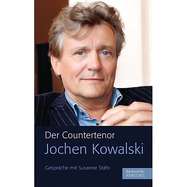 Der Countertenor Jochen Kowalski, Jochen Kowalski
