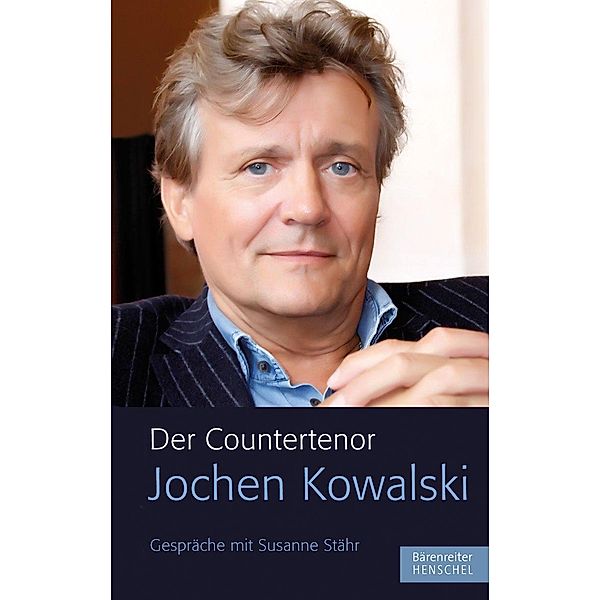 Der Countertenor Jochen Kowalski, Jochen Kowalski