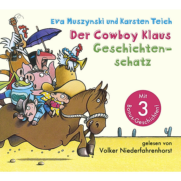 Der Cowboy Klaus Geschichtenschatz,2 Audio-CDs, Eva Muszynski