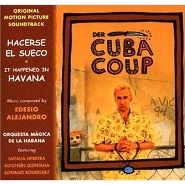 Der Cuba Coup, Ost, Edesio Alejandro