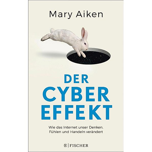 Der Cyber-Effekt, Mary Aiken