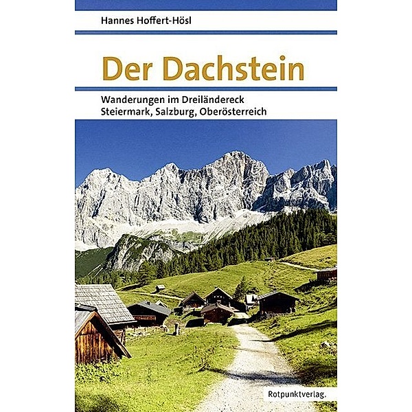 Der Dachstein, Hannes Hoffert-Hösl